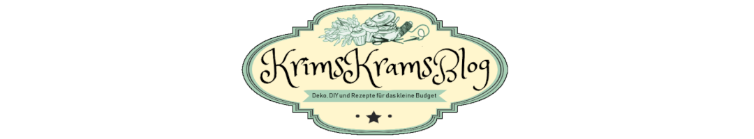 KrimsKramsBlog – Deko, DIY und Rezepte für das kleine Budget